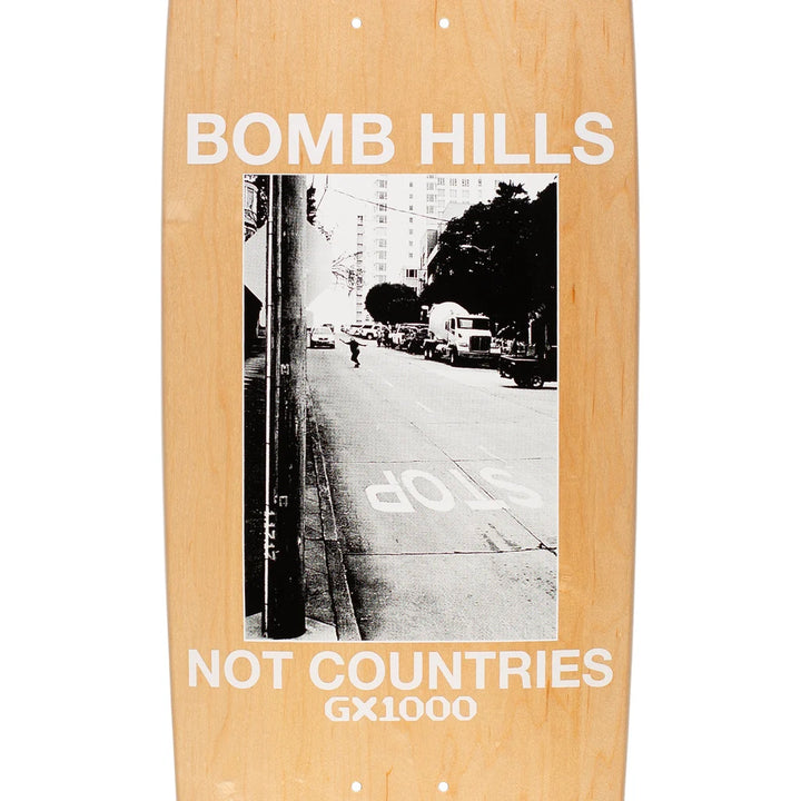 GX1000 Bomb Hills Not Countries Cruiser Deck 9.0"