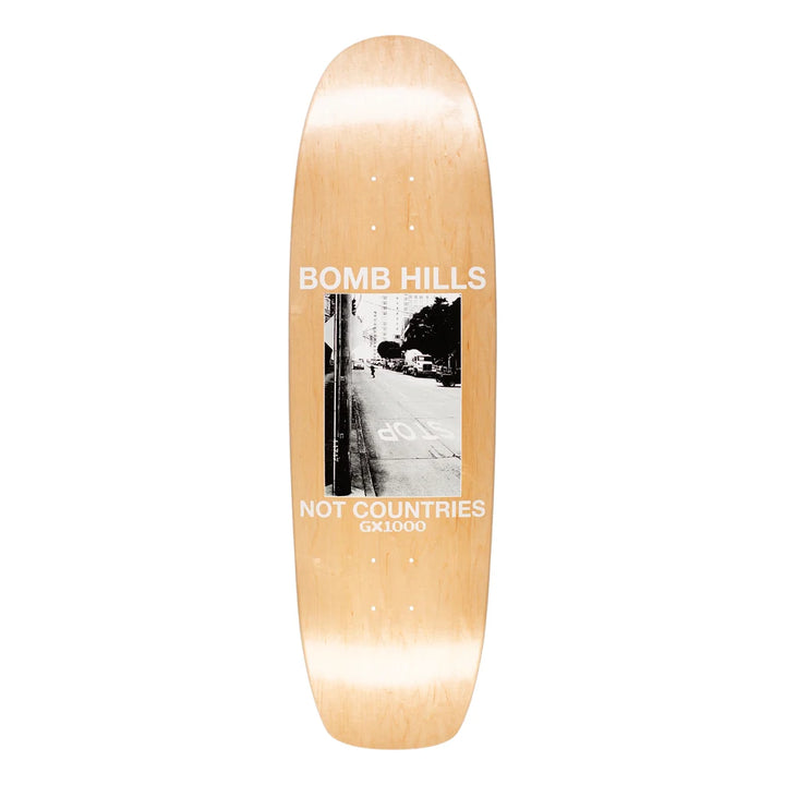 GX1000 Bomb Hills Not Countries Cruiser Deck 9.0"